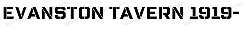 Evanston Tavern 1919字体转换